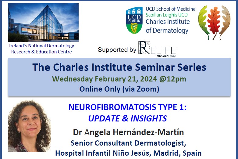 Talk 7 - "NEUROFIBROMATOSIS TYPE 1: UPDATE & INSIGHTS" by Dr Angela Hern&aacute;ndez-Mart&iacute;n, Senior Consultant Dermatologist, Hospital Infantil Ni&ntilde;o Jes&uacute;s, Madrid, Spain